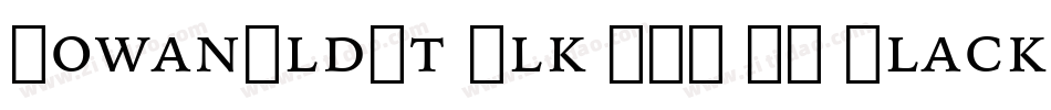 IowanOldSt Blk OSF BT Black字体转换